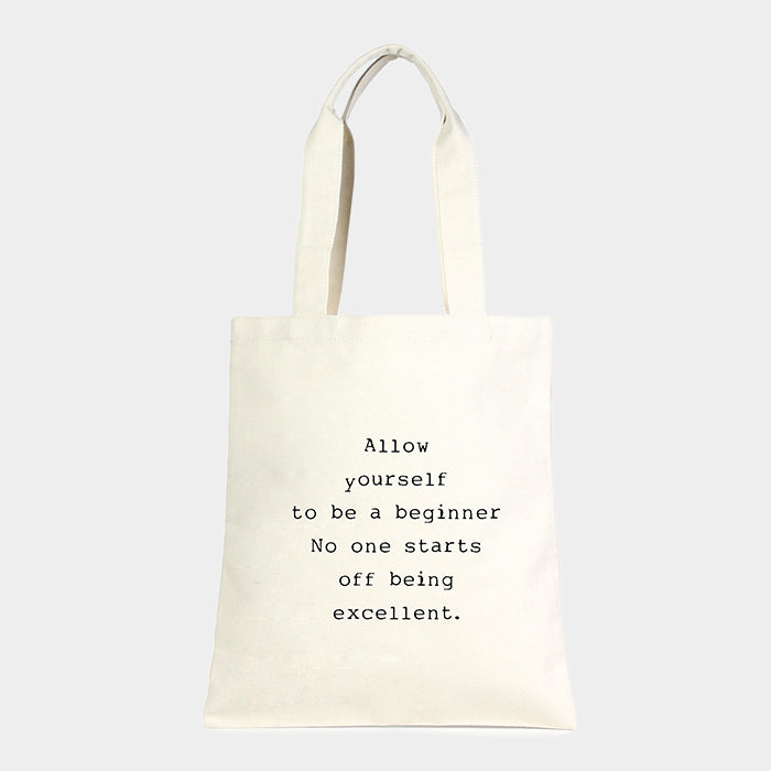 Allow yourself to be a beginner Cotton canvas eco shopper bag