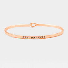 Load image into Gallery viewer, Rose Gold Best Day Ever Brass Thin Metal Hook Bracelet
