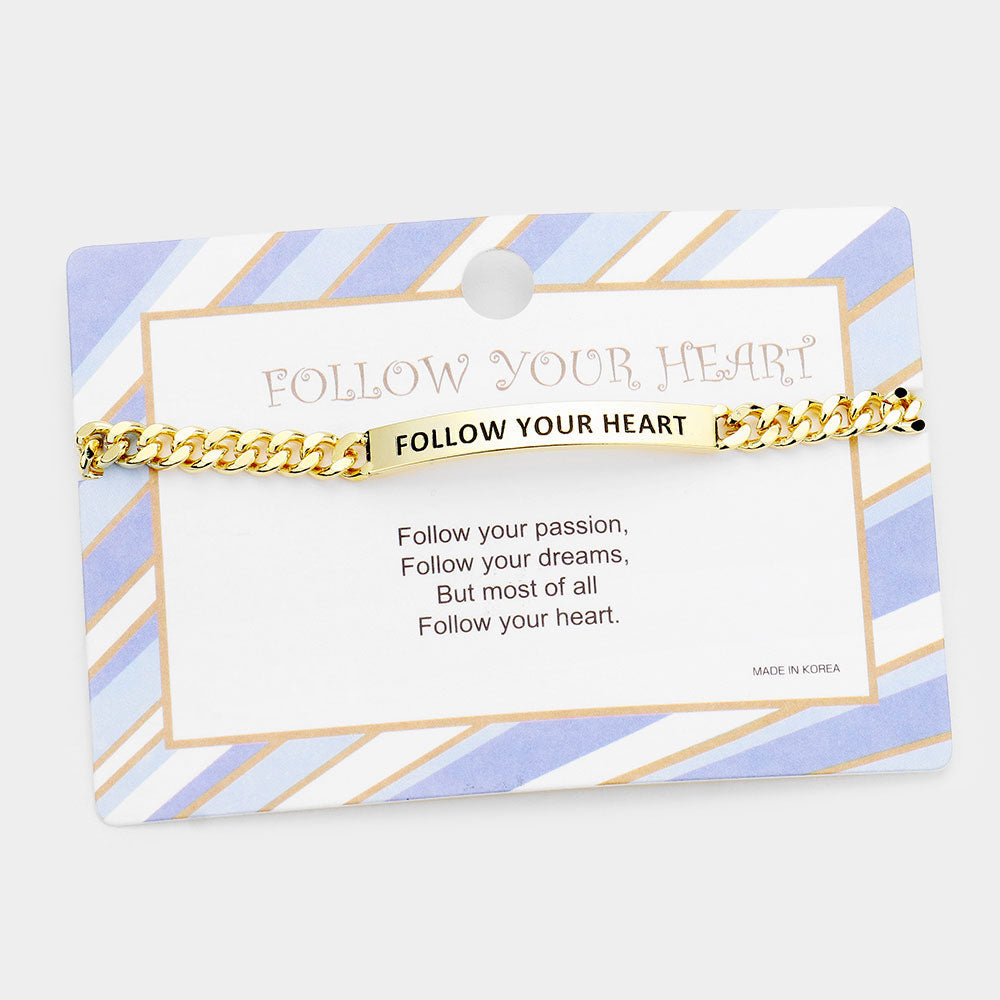 Gold FOLLOW YOUR HEART Curved Metal Bar Message Bracelet