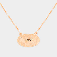 Load image into Gallery viewer, Rose Gold &quot;Love&quot; Brass Oval Metal Pendant Necklace
